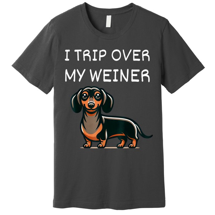 Tripping Over My Weiner Funny Dachshund Doxie Weiner Gift Premium T-Shirt
