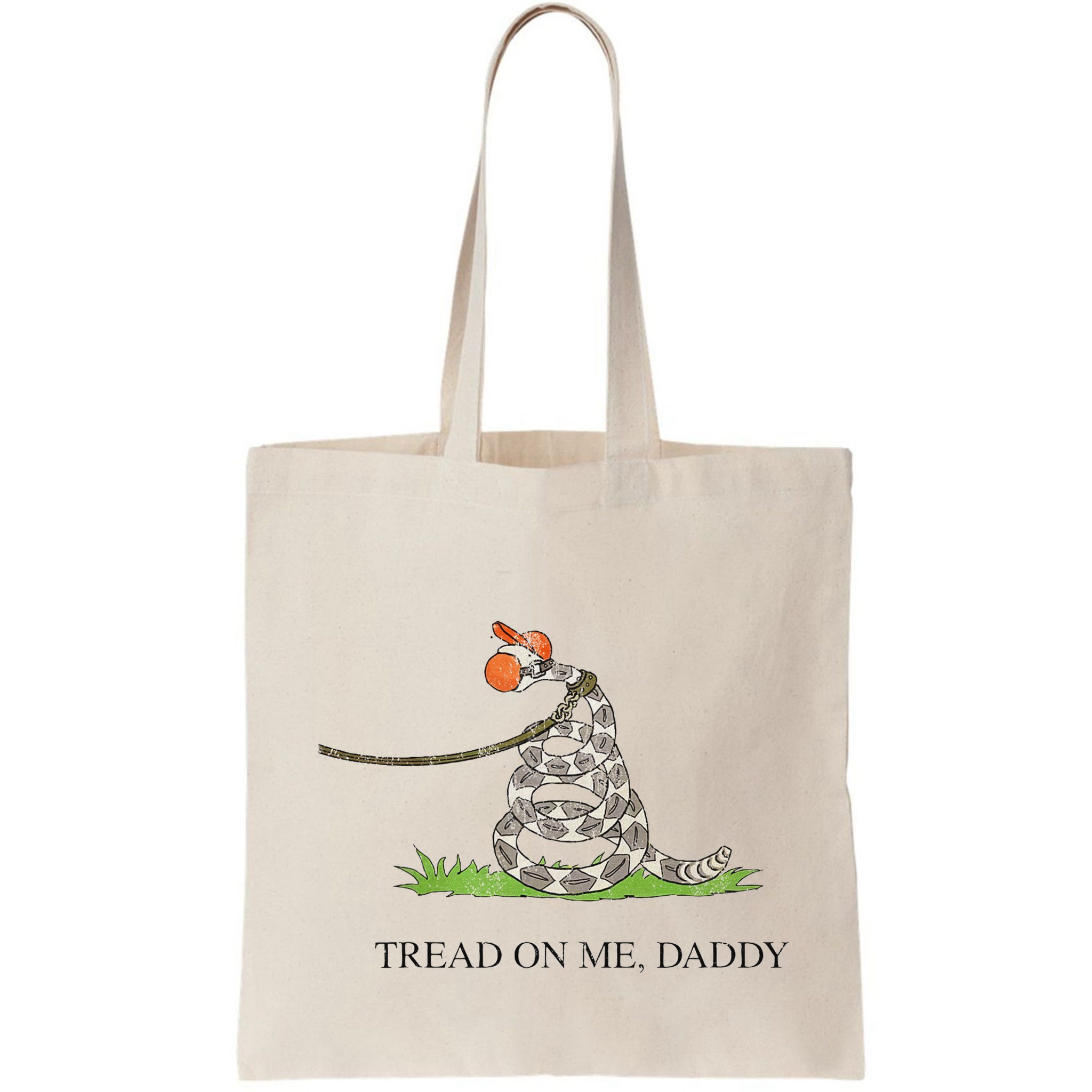 Tread On Me Daddy Snake Funny Saying Humor Bag