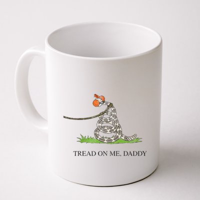 Tread On Me Daddy Snake Funny Saying Humor Mug