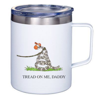 Tread On Me Daddy Snake Funny Saying Humor 12oz Stainless Steel Coffee Mug