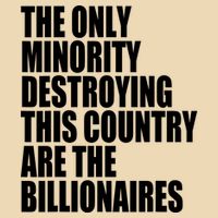 The Only Minority Destroying This Country Are Billionaires Zip Tote Bag
