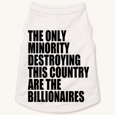 The Only Minority Destroying This Country Are Billionaires Doggie Tank