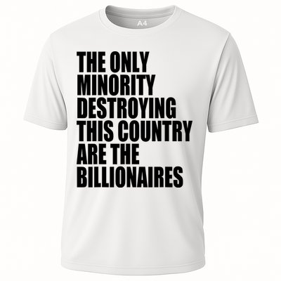 The Only Minority Destroying This Country Are Billionaires Performance Shirt