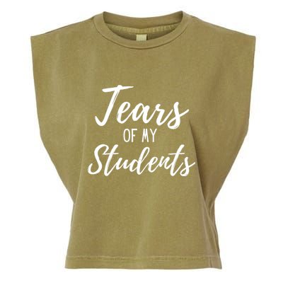 Tears Of My Students Garment-Dyed Women's Muscle Tee