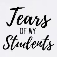 Tears Of My Students Garment-Dyed Sweatshirt
