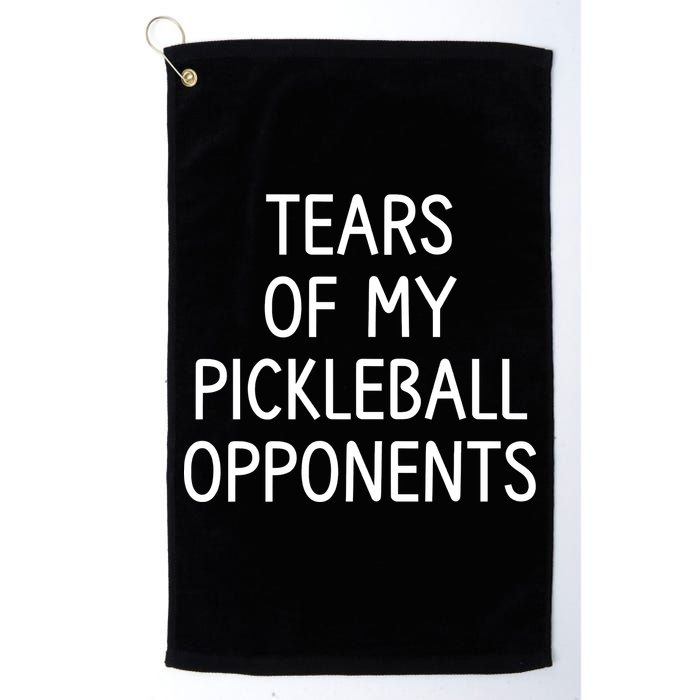Tears Of My Pickleball Opponents Golf Towel