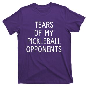 Tears Of My Pickleball Opponents T-Shirt