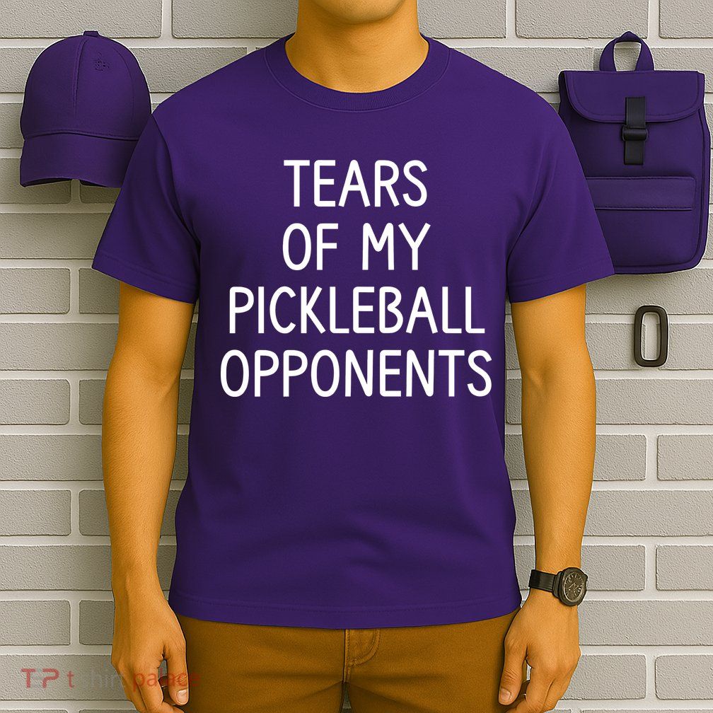 Tears Of My Pickleball Opponents T-Shirt