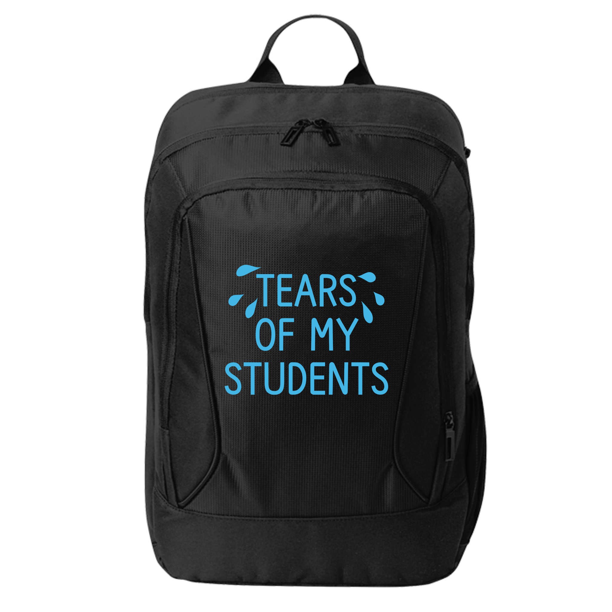 Tears Of My Students Funny Teacher Graduation Meme Teachers City Backpack