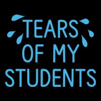 Tears Of My Students Funny Teacher Graduation Meme Teachers City Backpack