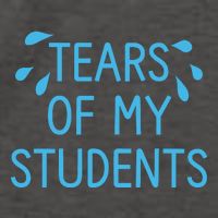 Tears Of My Students Funny Teacher Graduation Meme Teachers Vector Backpack