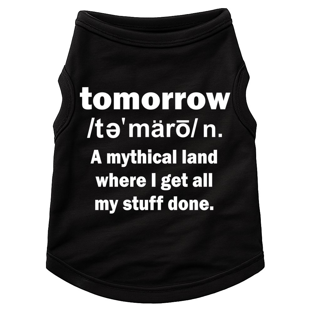 Tomorrow Definition Funny Doggie Tank