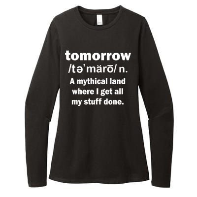 Tomorrow Definition Funny Womens CVC Long Sleeve Shirt