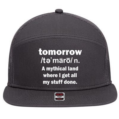 Tomorrow Definition Funny 7 Panel Mesh Trucker Snapback Hat