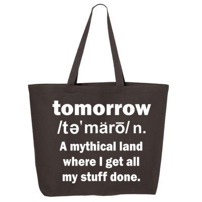 Tomorrow Definition Funny 25L Jumbo Tote