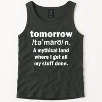 Tomorrow Definition Funny Tank Top