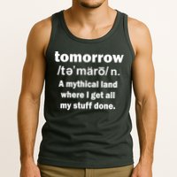 Tomorrow Definition Funny Tank Top