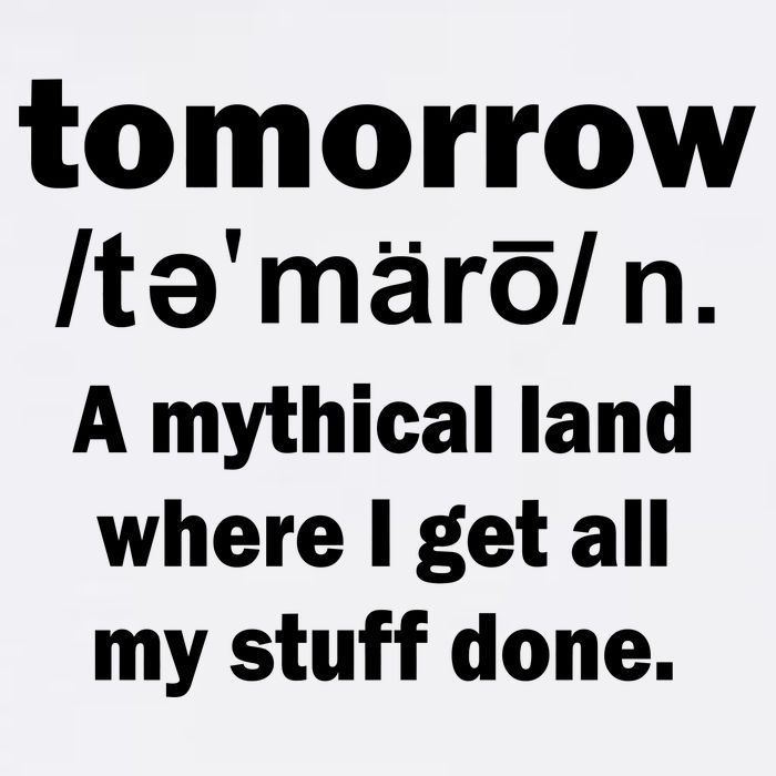 Tomorrow Definition Funny Garment-Dyed Sweatshirt