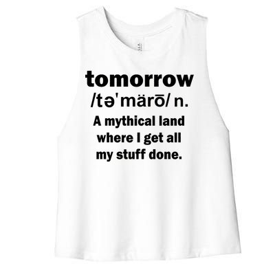 Tomorrow Definition Funny Women's Racerback Cropped Tank