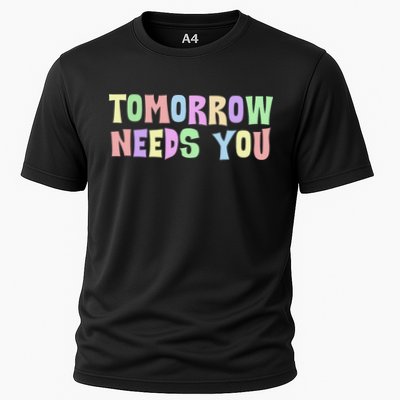 Tomorrow Need You Mental Health Awareness Performance Shirt
