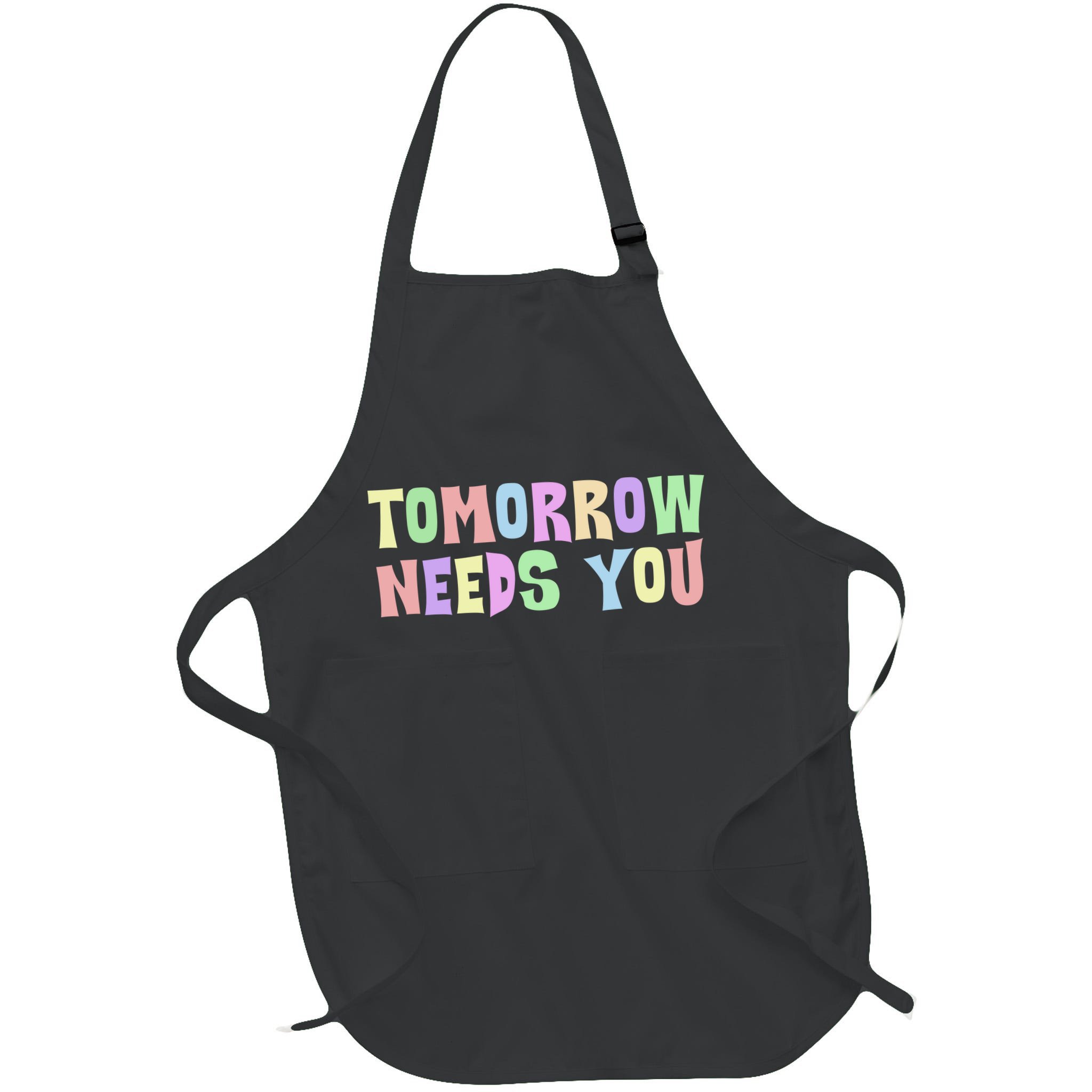 Tomorrow Need You Mental Health Awareness Apron