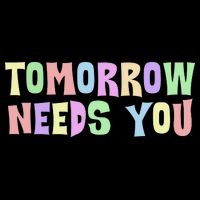 Tomorrow Need You Mental Health Awareness T-Shirt