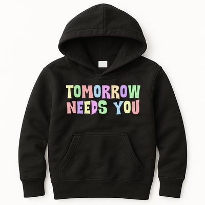 Tomorrow Need You Mental Health Awareness Kids Hoodie