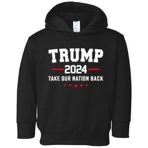 Take Our Nation Back Trump 2024 Election Pro Trump US Flag Toddler Hoodie