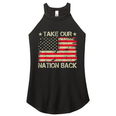 Take Our Nation Back Trump 2024 Election Pro Trump US Flag Women's Perfect Tri Rocker Tank