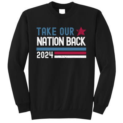 Take Our Nation Back Trump 2024 Election Pro Trump US Flag Sweatshirt