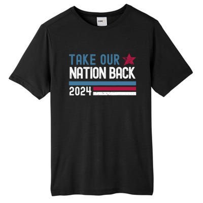 Take Our Nation Back Trump 2024 Election Pro Trump US Flag Tall Fusion ChromaSoft Performance T-Shirt