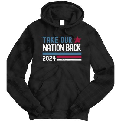 Take Our Nation Back Trump 2024 Election Pro Trump US Flag Tie Dye Hoodie