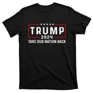 Take Our Nation Back Trump 2024 Election Pro Trump US Flag T-Shirt