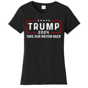 Take Our Nation Back Trump 2024 Election Pro Trump US Flag Women's T-Shirt