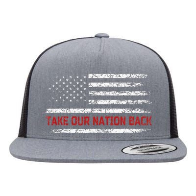 Take Our Nation Back Trump 2024 Election Pro Trump US Flag Flat Bill Trucker Hat