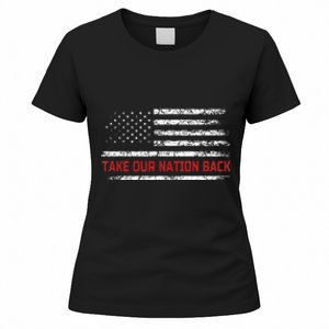 Take Our Nation Back Trump 2024 Election Pro Trump US Flag Women's T-Shirt