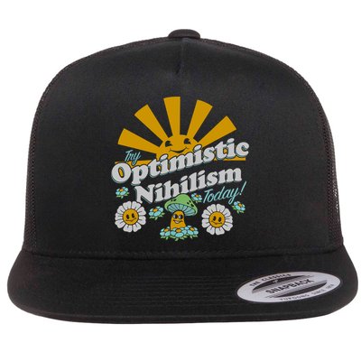 Try Optimistic Nihilism Today  Flat Bill Trucker Hat