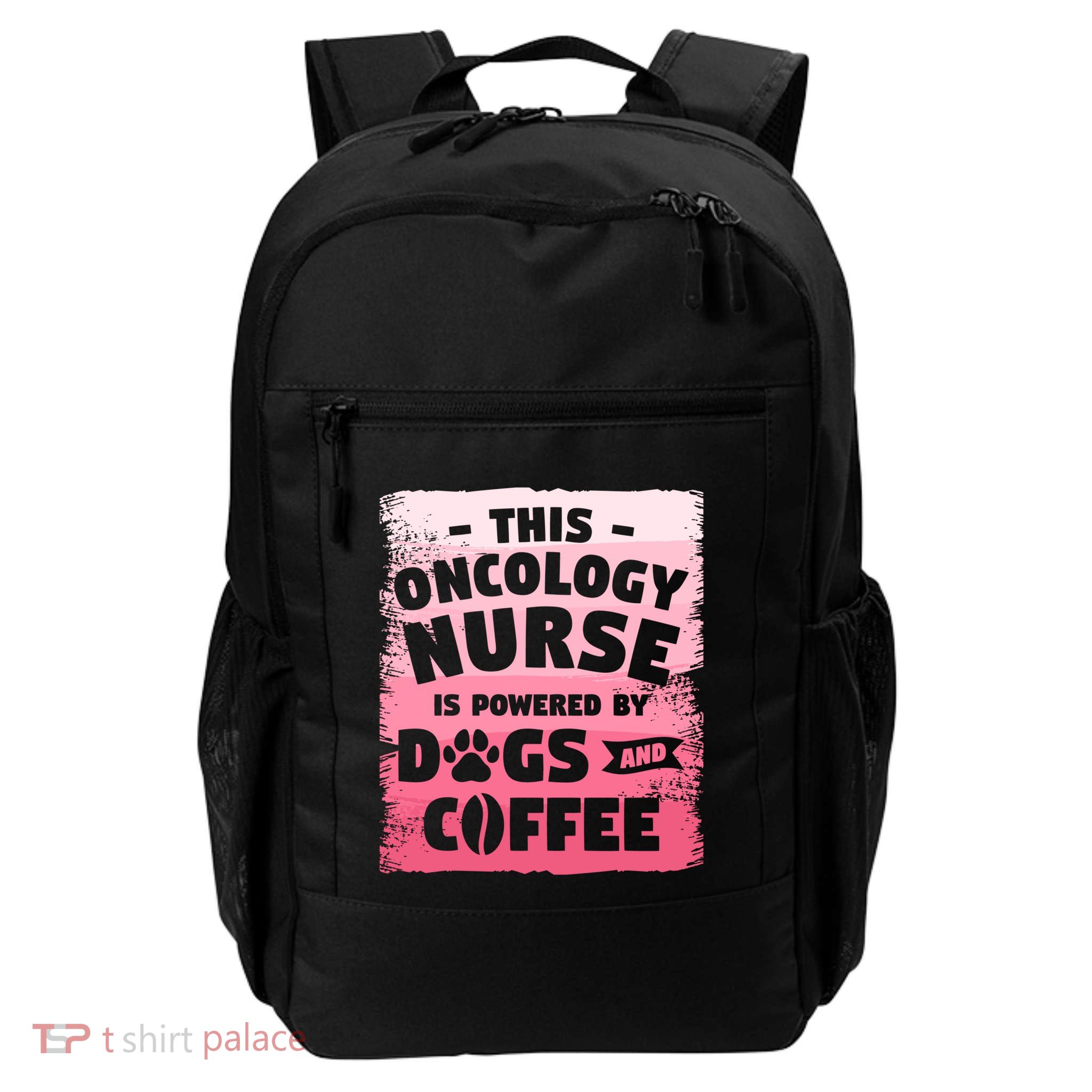 This Oncology Nurse Is Powered By Dogs And Coffee Oncologist Gift Backpack