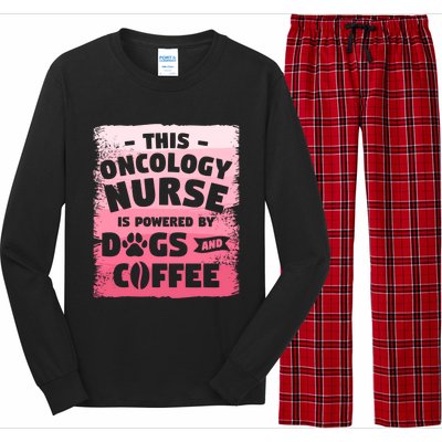 This Oncology Nurse Is Powered By Dogs And Coffee Oncologist Gift Long Sleeve Pajama Set