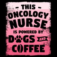This Oncology Nurse Is Powered By Dogs And Coffee Oncologist Gift Flat Bill Trucker Hat
