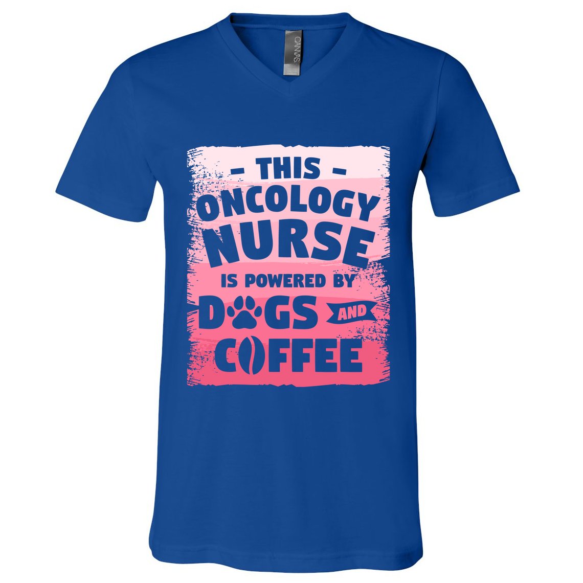 This Oncology Nurse Is Powered By Dogs And Coffee Oncologist Gift V-Neck T-Shirt