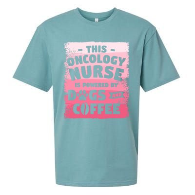 This Oncology Nurse Is Powered By Dogs And Coffee Oncologist Gift Sueded Cloud Jersey T-Shirt