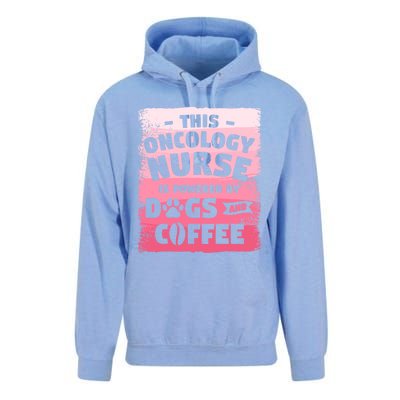 This Oncology Nurse Is Powered By Dogs And Coffee Oncologist Gift Unisex Surf Hoodie