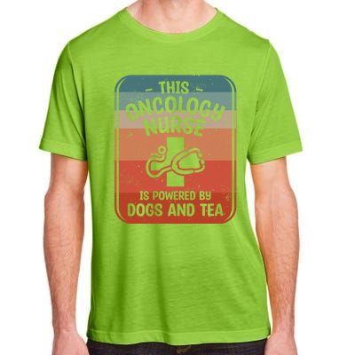 This Oncology Nurse Is Powered By Dogs And Tea Oncologist Cute Gift Adult ChromaSoft Performance T-Shirt