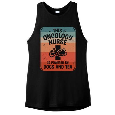 This Oncology Nurse Is Powered By Dogs And Tea Oncologist Cute Gift Ladies PosiCharge Tri-Blend Wicking Tank