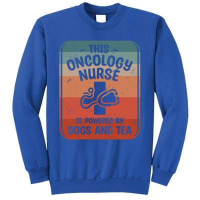 This Oncology Nurse Is Powered By Dogs And Tea Oncologist Cute Gift Sweatshirt