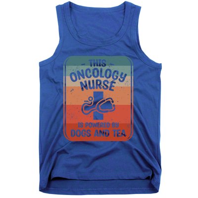 This Oncology Nurse Is Powered By Dogs And Tea Oncologist Cute Gift Tank Top