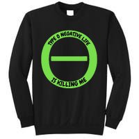 Type O Negative Life Is Killing Me Sweatshirt