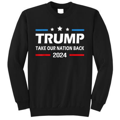 Take Our Nation Back Trump 2024 Election Pro Trump US Flag Sweatshirt