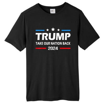 Take Our Nation Back Trump 2024 Election Pro Trump US Flag Tall Fusion ChromaSoft Performance T-Shirt